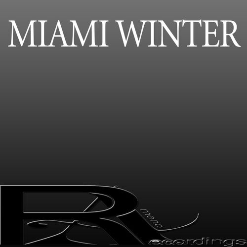 MIAMI WINTER