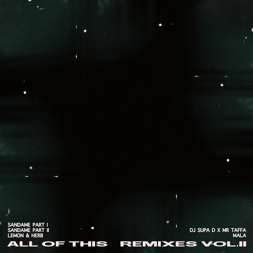 All of This Remixes, Vol. 2