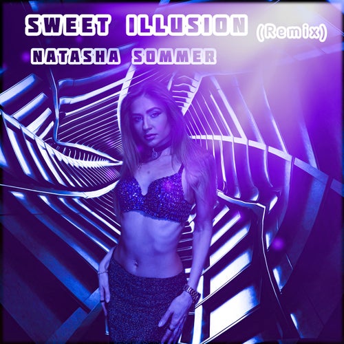 Sweet Illusion (Remix)