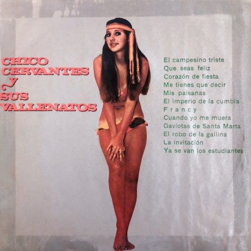 Chico Cervantes Y Sus Vallenatos