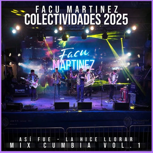 Colectividades 2025: Así Fue / La Hice Llorar, Mix Cumbia, Vol. 1