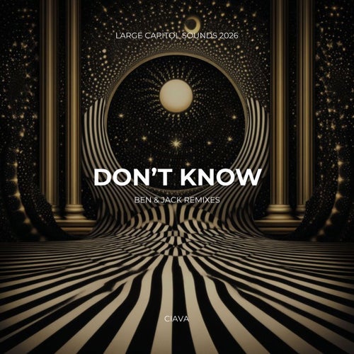 Don't Know (Ben & Jack Remix)