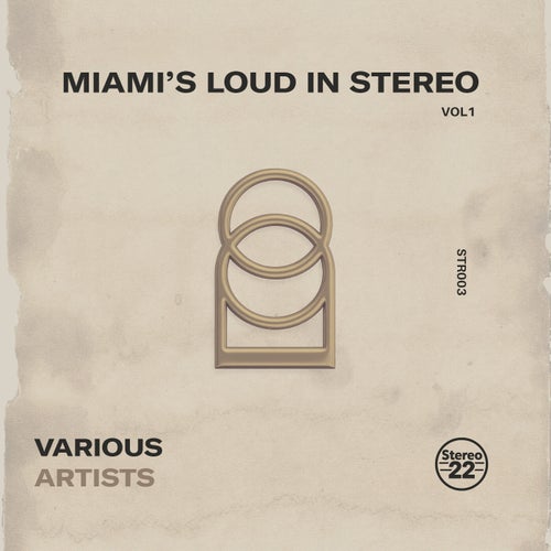 Miami’s Loud in Stereo, Vol. 1
