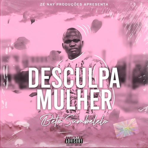 Desculpa Mulher