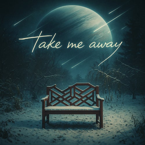 Take Me Away