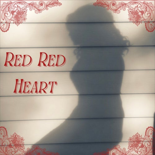 Red Red Heart