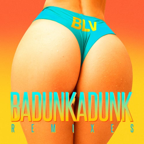 Badunkadunk (Remixes)