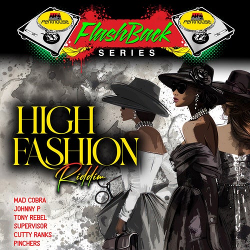 Penthouse Flashback Series: High Fashion Riddim