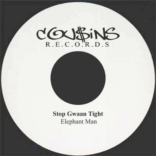 Stop Gwaan Tight