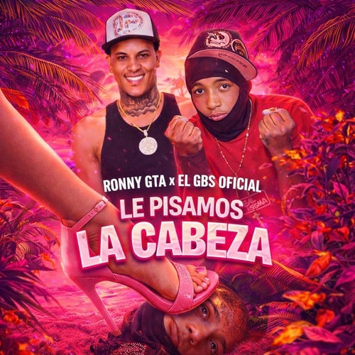 Le Pisamos La Cabeza