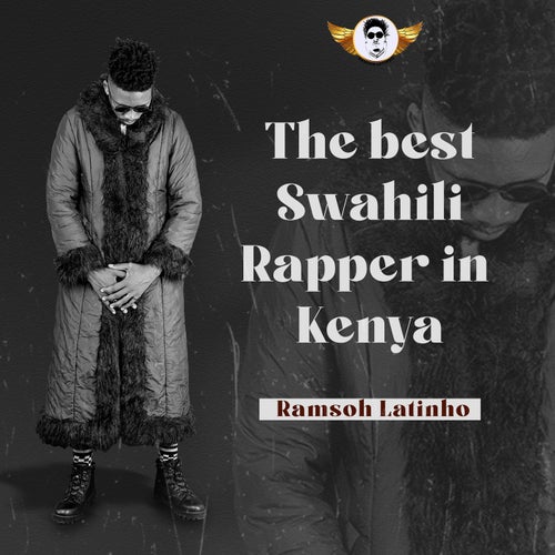 The Best Swahili Rapper in Kenya