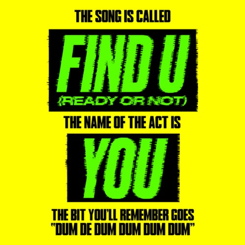 Find U (Ready Or Not)