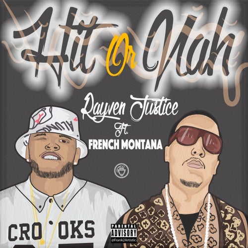 Hit Or Nah  (feat. French Montana)