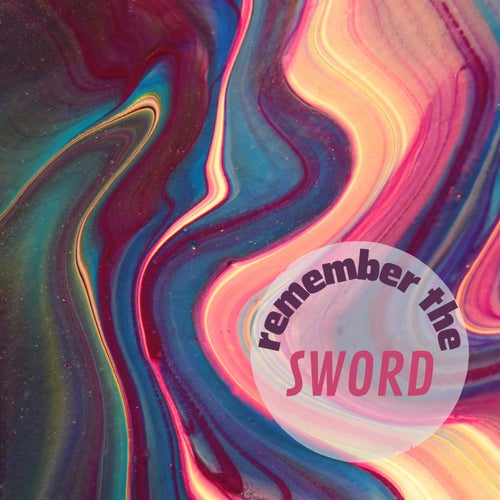 Remember The Sword
