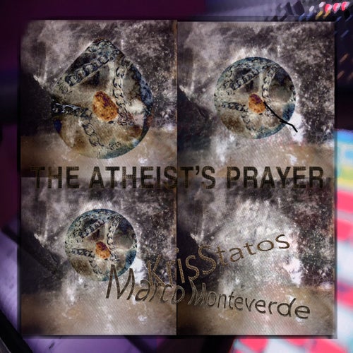 The Atheist's Prayer