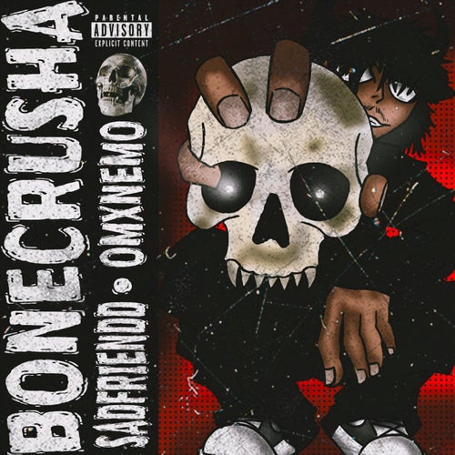 bonecrusha!