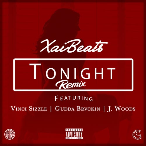 Tonight (Remix) [feat. Vinci Sizzle, Gudda Brvckin & J Woods]