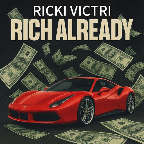Rich Already