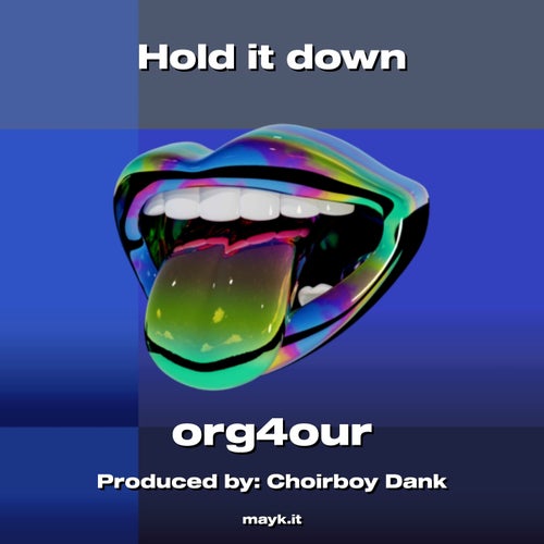 Hold it down