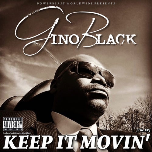 KEEP IT MOVIN'