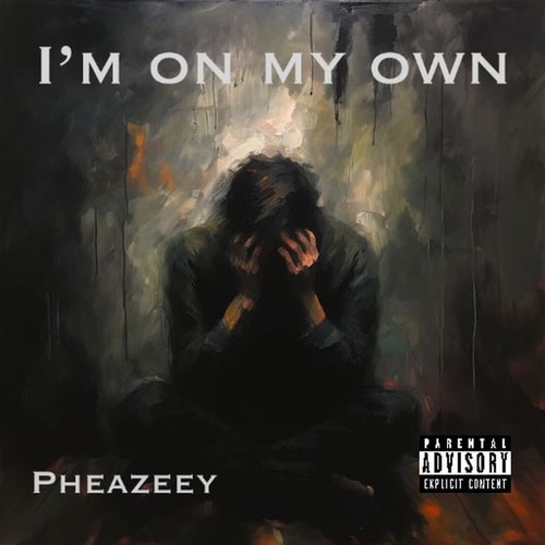 I'm on my own