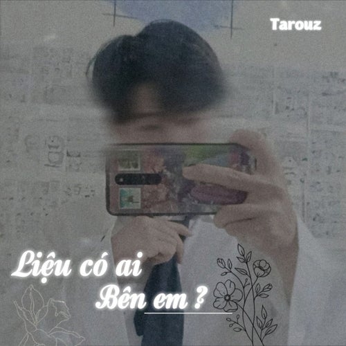 Liệu Có Ai Bên Em?