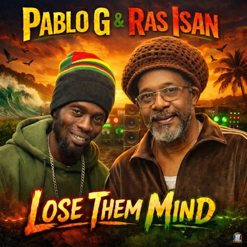 Lose them mind (feat. Ras Isan) [official audio]