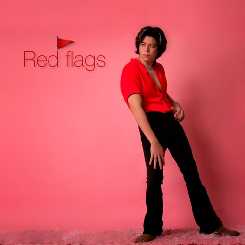 Red Flags