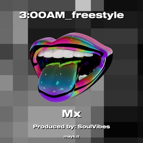 3:00AMfreestyle