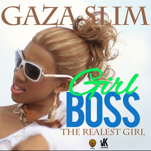 Girl Boss - The Realest Girl