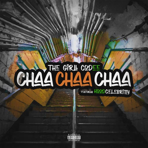 Chaa Chaa Chaa (feat. HoodCelebrityy)