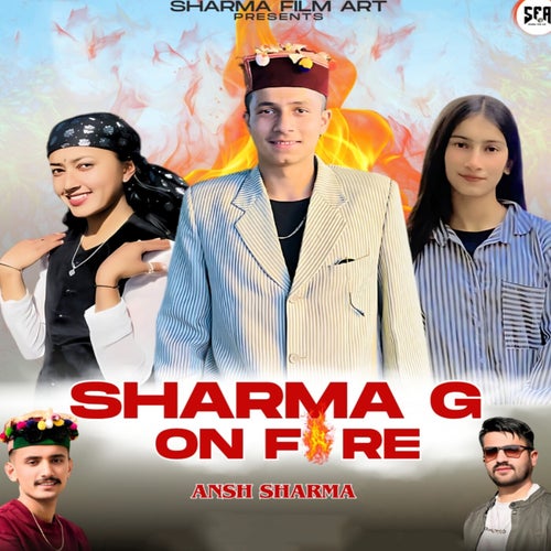 Sharma G On Fire