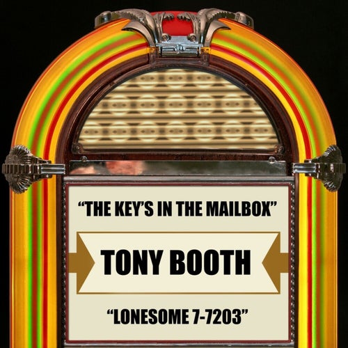 The Key's In The Mailbox / Lonesome 7-7203 (Rerecorded Version)