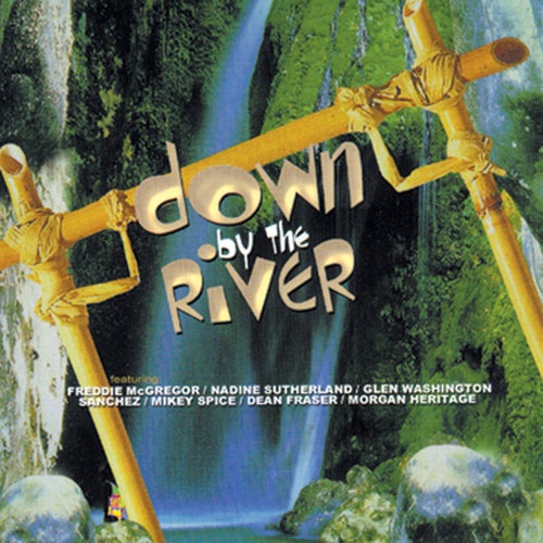 Down By The River