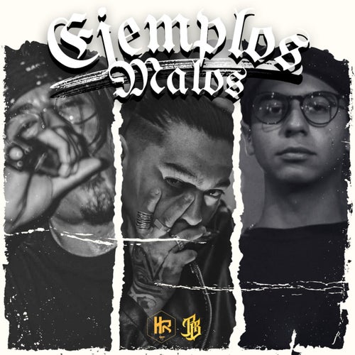 EJEMPLOS MALOS (Feat. Vicho)