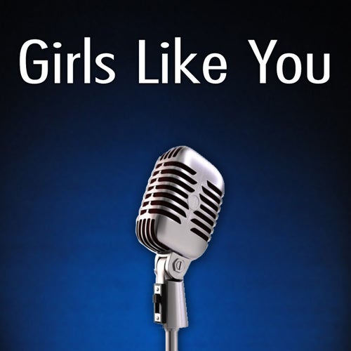 Girls Like You (Marimba Love Remix)