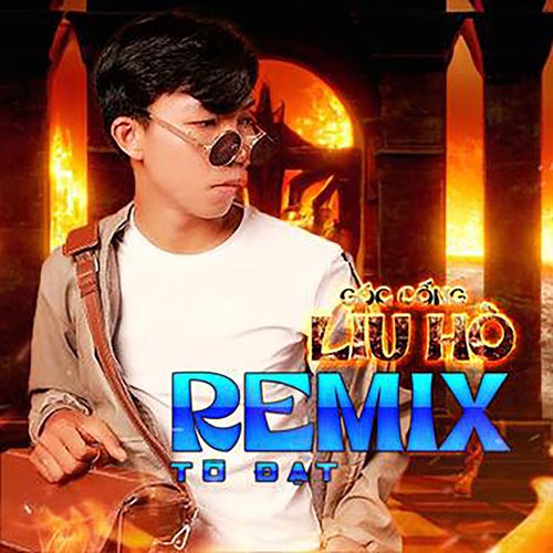 Góc Cóng Liu Hò (Remix)