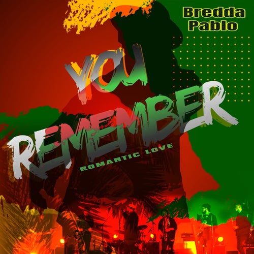 YOU REMEMBER