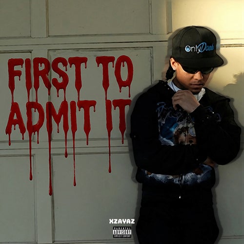 First To Admit It