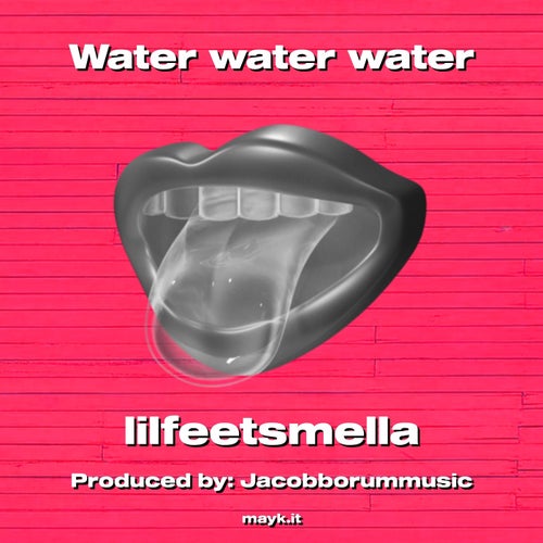Water water water