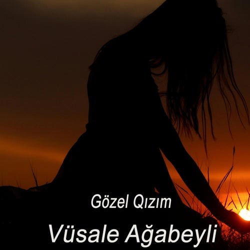 Gözel Qızım