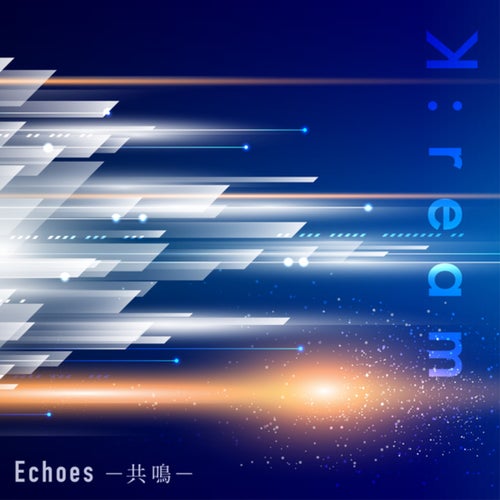 Echoes -Kyomei-