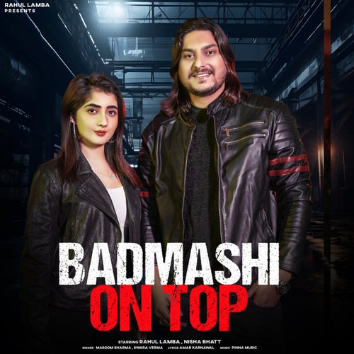 BADMASHI ON TOP