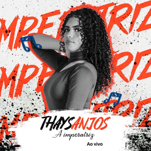 Thays Anjos A Imperatriz (Ao Vivo)