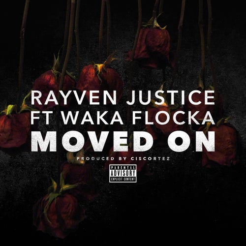 Moved On (feat. Waka Flocka) - Single