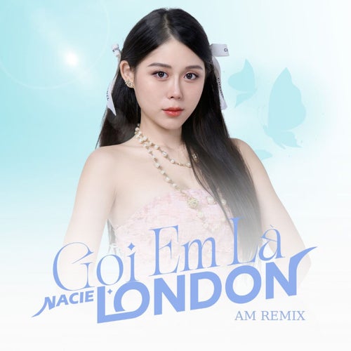 Gọi Em Là London (AM Remix)