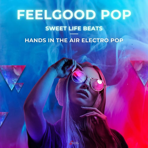 Sweet Life Beats - Feelgood Pop