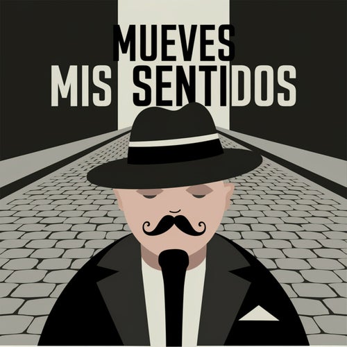 Mueves mis sentidos