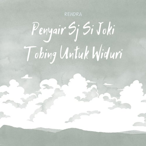 Penyair Sj Si Joki Tobing Untuk Widuri