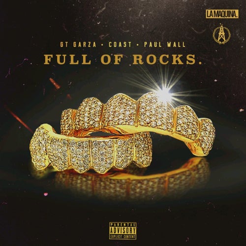 Full Of Rocks (feat. Paul Wall & Coast)